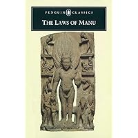 The Laws of Manu (Penguin Classics) The Laws of Manu (Penguin Classics) Paperback Kindle