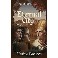 Eternal City: Delve into a corrupt and decaying city (Life of Galen)