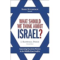 What Should We Think About Israel?: Separating Fact from Fiction in the Middle East Conflict What Should We Think About Israel?: Separating Fact from Fiction in the Middle East Conflict Paperback Kindle Audible Audiobook Audio CD
