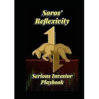 Soros' Reflexivity: Serious Investor Playbook