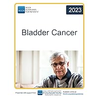 NCCN Guidelines for Patients® Bladder Cancer