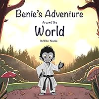 Benie’s Adventure Around The World