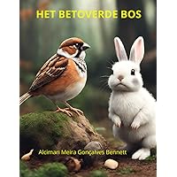 HET BETOVERDE BOS (Dutch Edition)