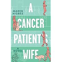 A Cancer Patient’s Wife