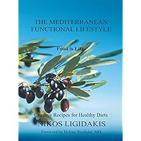 The Mediterranean Functional Lifestyle The Mediterranean Functional Lifestyle Hardcover Kindle