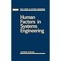 Human Factors in Systems Engineering Human Factors in Systems Engineering Hardcover Kindle