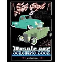Hot Rods and Muscle Cars Trucks Vintage Rat Rod Classics Gassers Coloring Book For Adults and Children Relaxation Calming Designs Men and Women Hot Rods and Muscle Cars Trucks Vintage Rat Rod Classics Gassers Coloring Book For Adults and Children Relaxation Calming Designs Men and Women Paperback