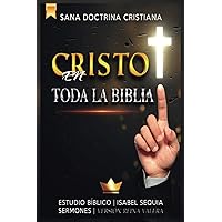 Cristo en Toda la Biblia: Biblia Estudio (Spanish Edition) Cristo en Toda la Biblia: Biblia Estudio (Spanish Edition) Paperback Kindle