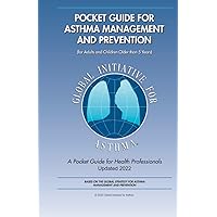 2022 Pocket Guide for Asthma Management: For Adults and Children over 5 years 2022 Pocket Guide for Asthma Management: For Adults and Children over 5 years Paperback Kindle