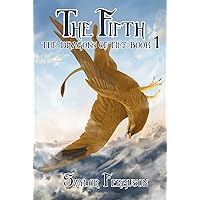 The Fifth (The Dragons of Time Book 1) The Fifth (The Dragons of Time Book 1) Kindle Paperback Hardcover