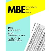 MBE (Multistate Bar Exam): 120 Answer sheets 200 QUESTIONS PER PAGE A, B, C, D MULTIPLE CHOICE (Spanish Edition) MBE (Multistate Bar Exam): 120 Answer sheets 200 QUESTIONS PER PAGE A, B, C, D MULTIPLE CHOICE (Spanish Edition) Paperback