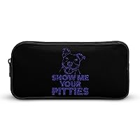 Show Me Your Pitties Pencil Case Cute Pen Pouch Cosmetic Bag Pecil Box Organizer for Travel Office