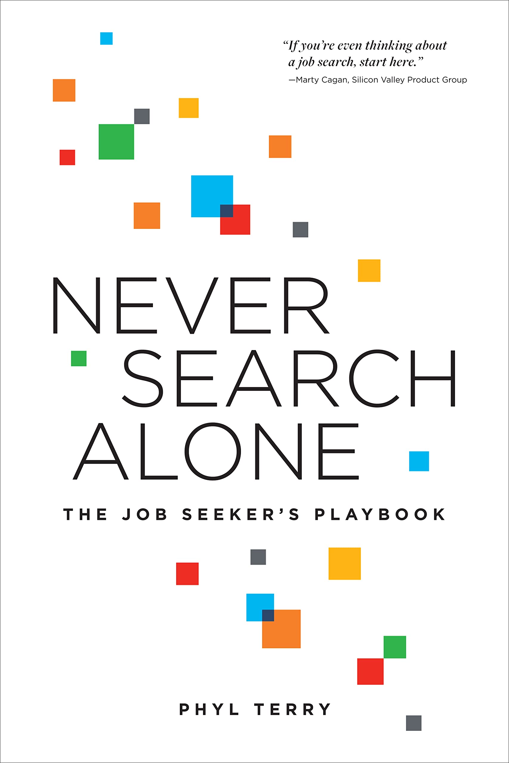Never Search Alone: The Job Seeker’s Playbook