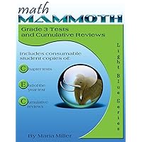 Math Mammoth Grade 3 Tests and Cumulative Reviews Math Mammoth Grade 3 Tests and Cumulative Reviews Paperback