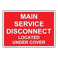 Main Service Disconnect Located Under Cover Label Decal, 5x3.5 in. 4-Pack Vinyl for Electrical
