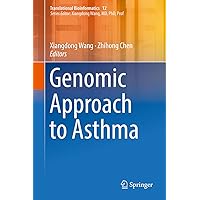 Genomic Approach to Asthma (Translational Bioinformatics Book 12) Genomic Approach to Asthma (Translational Bioinformatics Book 12) Kindle Hardcover Paperback