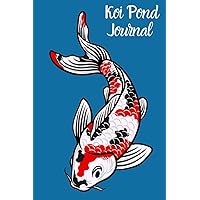 Koi Pond Journal: Customized Compact Koi Pond Logging Book, Thoroughly Formatted, Great For Tracking & Scheduling Routine Maintenance, Including Water Chemistry, Fish Health & Much More (120 Pages)