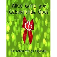 Alles Gute zum Geburtstag Opa! Sie haben viel zu erzählen: Geschenkbuch für die besondere Person (German Edition)