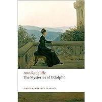 The Mysteries of Udolpho (Oxford World's Classics) The Mysteries of Udolpho (Oxford World's Classics) Paperback Kindle Audible Audiobook Mass Market Paperback