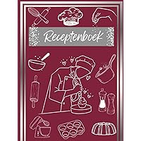 Mijn Smakelijke Kookboek A4: Leeg Receptenboek om Je Favoriete Recepten in te Schrijven; Houd al Je Speciale Gerechten en Notities bij (Dutch Edition)