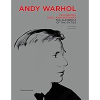 Andy Warhol: The Alchemist of the Sixties