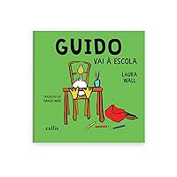 Guido vai à escola (Portuguese Edition)
