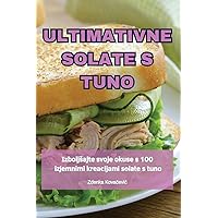 Ultimativne Solate S Tuno (Slovene Edition)