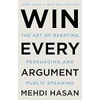 Win Every Argument