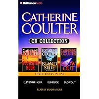 Catherine Coulter CD Collection: Eleventh Hour, Blindside, and Blowout Catherine Coulter CD Collection: Eleventh Hour, Blindside, and Blowout Audio CD