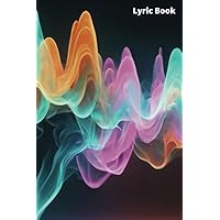 The Lyric Book for Songwriting: Lyric writing | Song writing practice