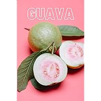 Guava Notebook | 110 Page College Ruled Blank Lined Paper: Perfect for school, college, work | Unique gift idea for any fruit lover | Aesthetic Journal Guava Notebook | 110 Page College Ruled Blank Lined Paper: Perfect for school, college, work | Unique gift idea for any fruit lover | Aesthetic Journal Hardcover Paperback
