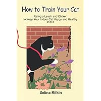 How To Train Your Cat