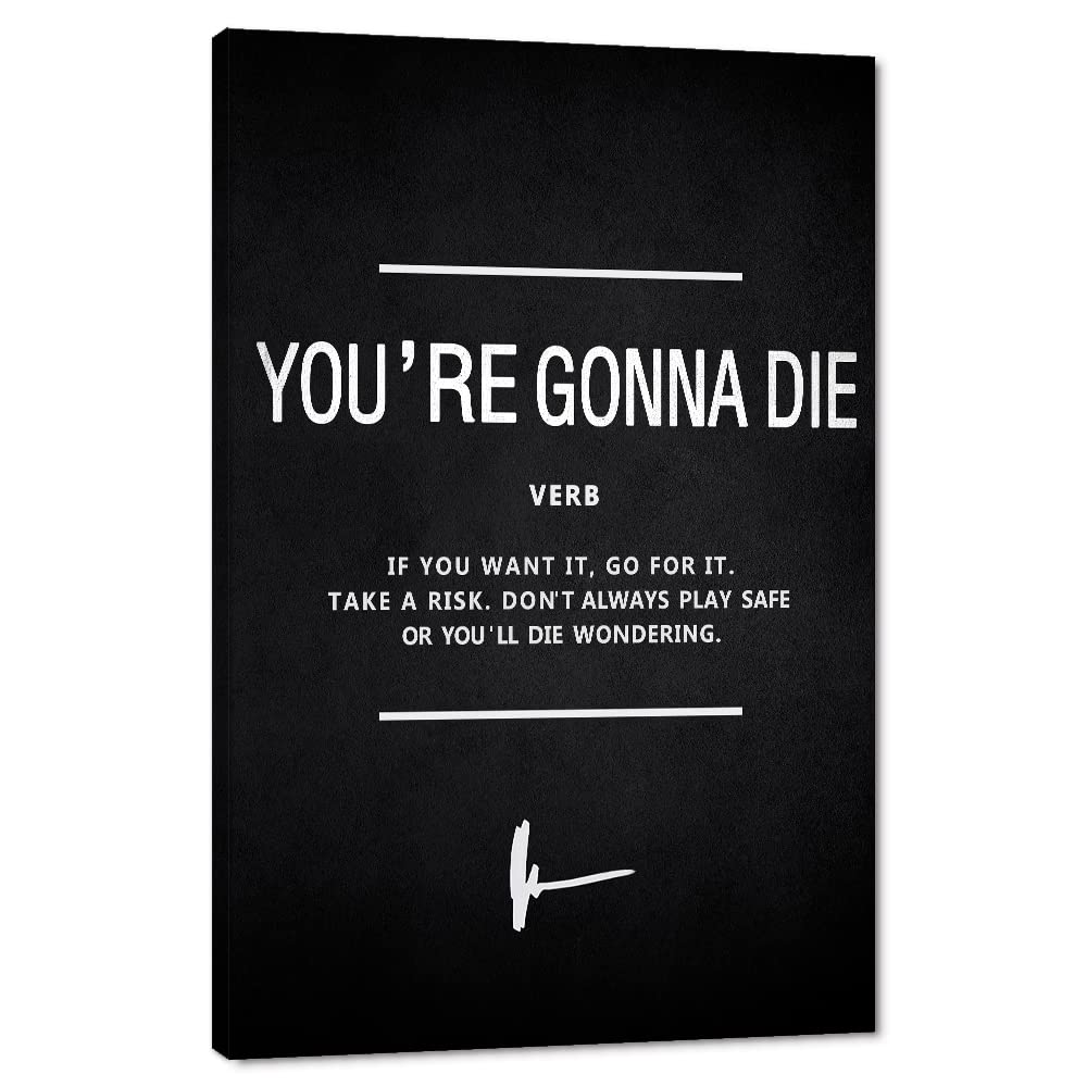 Inspirational Entrepreneur Quotes Wall Art You're Gonna Die Verb Motivational Painting Prints on Canvas Modern Inspiring GaryVee Posters Prints...