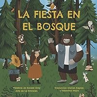 La Fiesta en el Bosque (Spanish Edition)