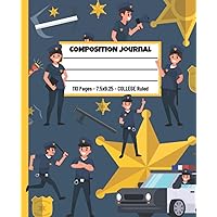 Police Officer Composition Journal: College Ruled Paper, Primary Composition Book for School or Personal Use.