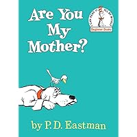 Are You My Mother ? Are You My Mother ? Board book Audible Audiobook Kindle Hardcover Paperback