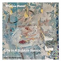 Life in a Bubble (Remix) Life in a Bubble (Remix) MP3 Music
