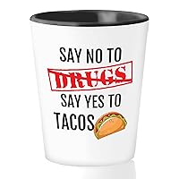 Food Lover Shot Glass 1.5oz - No Drugs Yes Tacos - Red Ribbon Taco Lover Funny Foodies Healthy Humorous Support Self Encouragement