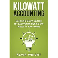 Kilowatt Accounting: Breaking Down Energy for Everything Behind the Meter in Your Home