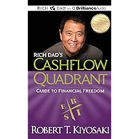 Rich Dad's Cashflow Quadrant: Guide to Financial Freedom Rich Dad's Cashflow Quadrant: Guide to Financial Freedom Audio CD Audible Audiobook Paperback Kindle Spiral-bound Hardcover MP3 CD