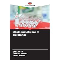 Effets induits par le diclofénac (French Edition)