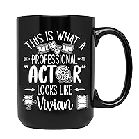 This Is What A Professional Actor Looks Like Mug, Awesome Actor Coffee Cup, Custom Best Actress Ceramic Mug Gifts, Personalized Acting Coach Cup, Gift Idea For Actor, Black Tea Cup 11oz or 15oz