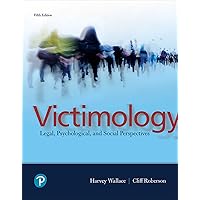 Victimology: Legal, Psychological, and Social Perspectives (What's New in Criminal Justice) Victimology: Legal, Psychological, and Social Perspectives (What's New in Criminal Justice) eTextbook Loose Leaf Paperback
