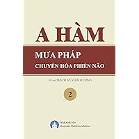 A Ham Mua Phap Chuyen Hoa Phien Nao Tap 2 (Vietnamese Edition) A Ham Mua Phap Chuyen Hoa Phien Nao Tap 2 (Vietnamese Edition) Paperback