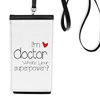 Proud Doctors I'm a Doctor English Phone Wallet Purse Hanging Mobile Pouch Black Pocket