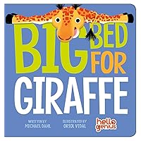 Big Bed for Giraffe (Hello Genius) Big Bed for Giraffe (Hello Genius) Board book Kindle Paperback