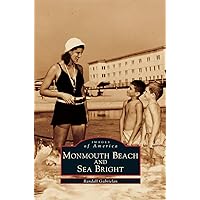 Monmouth Beach and Sea Bright Monmouth Beach and Sea Bright Hardcover Paperback