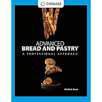 Advanced Bread and Pastry Advanced Bread and Pastry Hardcover Kindle