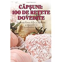CĂpȘuni 100 de ReȚete Dovedite (Romanian Edition)
