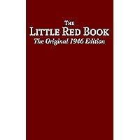 The Little Red Book: The Original 1946 Edition The Little Red Book: The Original 1946 Edition Paperback Kindle